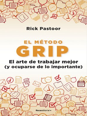 cover image of El método Grip. El arte de trabajar mejor (y ocuparse de lo importante)